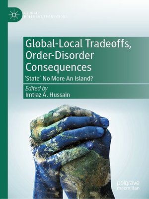 cover image of Global-Local Tradeoffs, Order-Disorder Consequences